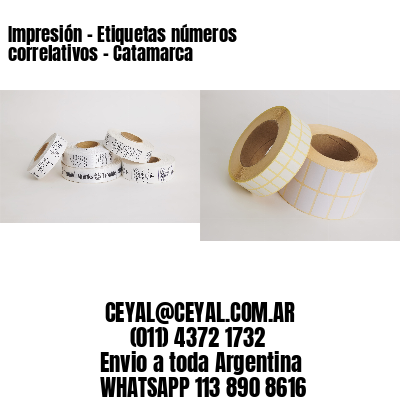 Impresión – Etiquetas números correlativos – Catamarca