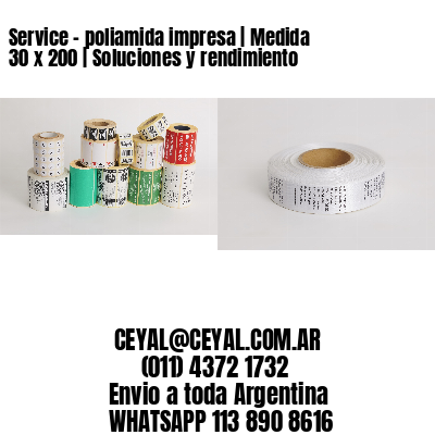 Service – poliamida impresa | Medida 30 x 200 | Soluciones y rendimiento