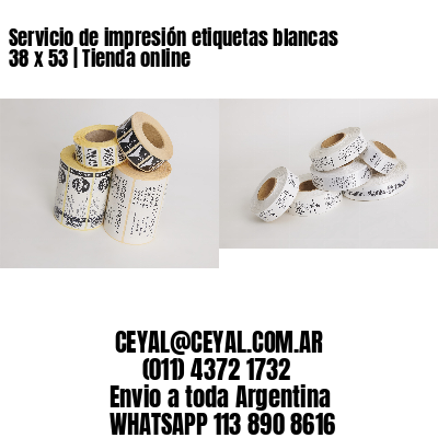 Servicio de impresión etiquetas blancas 38 x 53 | Tienda online