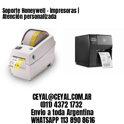 Soporte Honeywell – impresoras | Atención personalizada