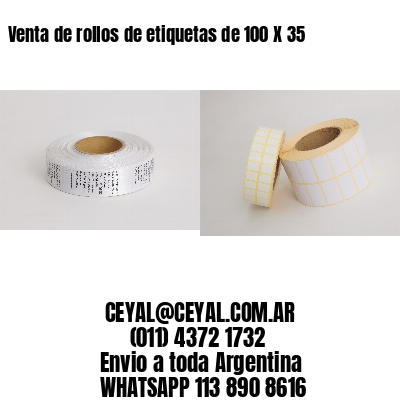 Venta de rollos de etiquetas de 100 X 35