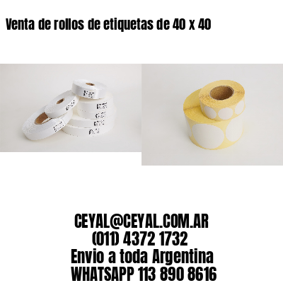 Venta de rollos de etiquetas de 40 x 40