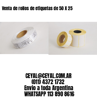 Venta de rollos de etiquetas de 50 X 25