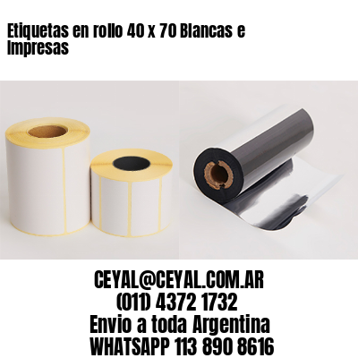 Etiquetas en rollo 40 x 70 Blancas e Impresas