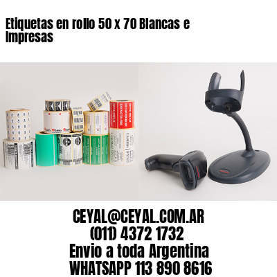 Etiquetas en rollo 50 x 70 Blancas e Impresas