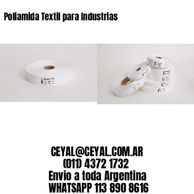 Poliamida Textil para Industrias