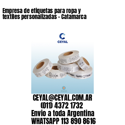 Empresa de etiquetas para ropa y textiles personalizadas – Catamarca