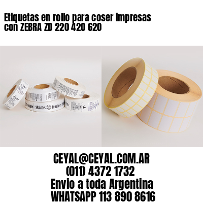 Etiquetas en rollo para coser impresas con ZEBRA ZD 220 420 620