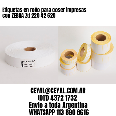 Etiquetas en rollo para coser impresas con ZEBRA Zd 220 42 620