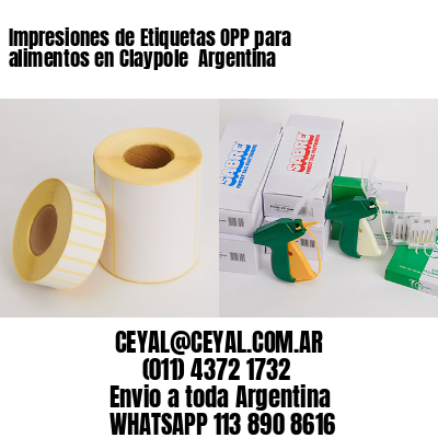 Impresiones de Etiquetas OPP para alimentos en Claypole  Argentina