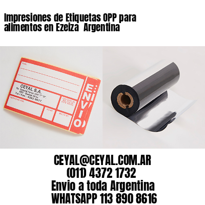 Impresiones de Etiquetas OPP para alimentos en Ezeiza  Argentina