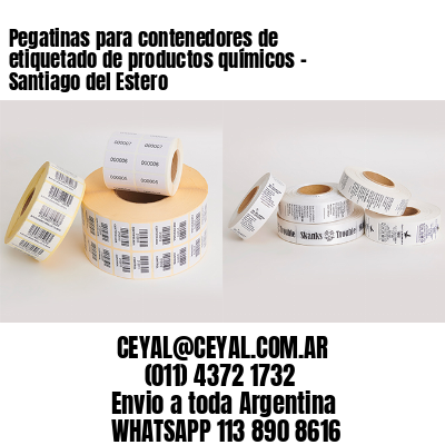 Pegatinas para contenedores de etiquetado de productos químicos – Santiago del Estero
