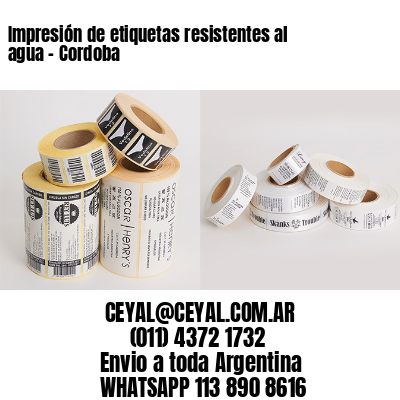 Impresión de etiquetas resistentes al agua – Cordoba