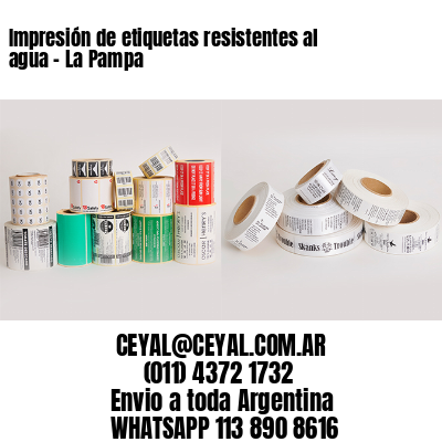 Impresión de etiquetas resistentes al agua – La Pampa