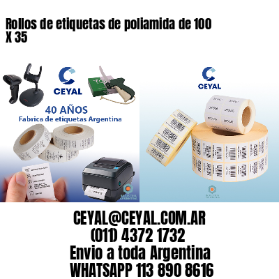 Rollos de etiquetas de poliamida de 100 X 35