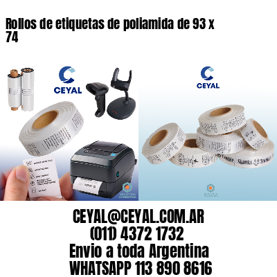 Rollos de etiquetas de poliamida de 93 x 74