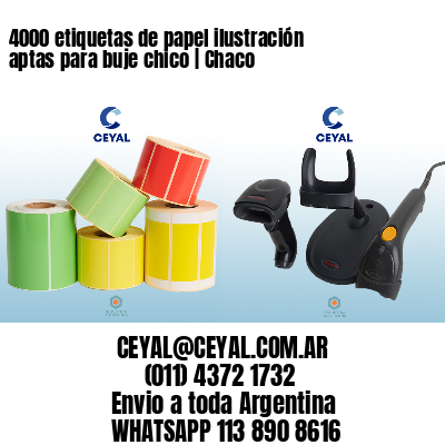 4000 etiquetas de papel ilustración aptas para buje chico | Chaco