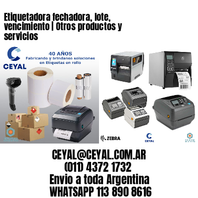 Etiquetadora fechadora, lote, vencimiento | Otros productos y servicios