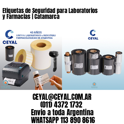 Etiquetas de Seguridad para Laboratorios y Farmacias | Catamarca