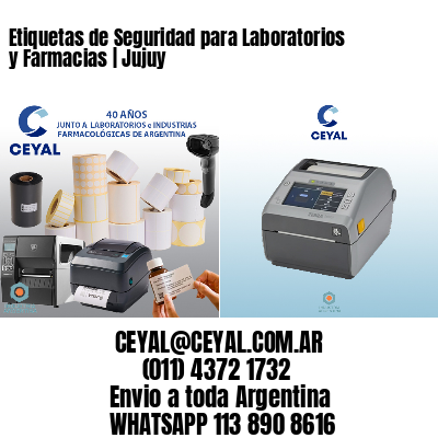 Etiquetas de Seguridad para Laboratorios y Farmacias | Jujuy