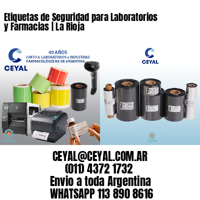 Etiquetas de Seguridad para Laboratorios y Farmacias | La Rioja