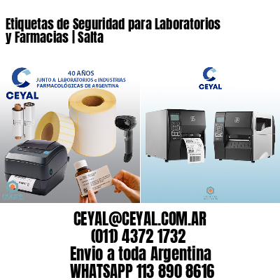 Etiquetas de Seguridad para Laboratorios y Farmacias | Salta