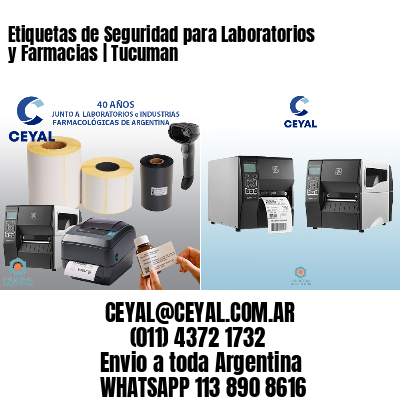 Etiquetas de Seguridad para Laboratorios y Farmacias | Tucuman