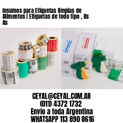 Insumos para Etiquetas limpias de Alimentos | Etiquetas de todo tipo , Bs As