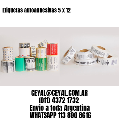 Etiquetas autoadhesivas 5 x 12