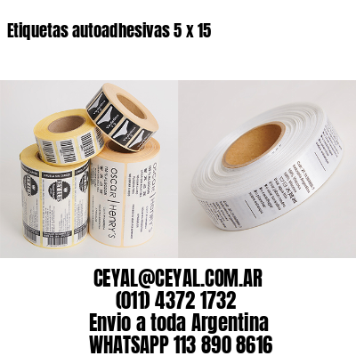 Etiquetas autoadhesivas 5 x 15