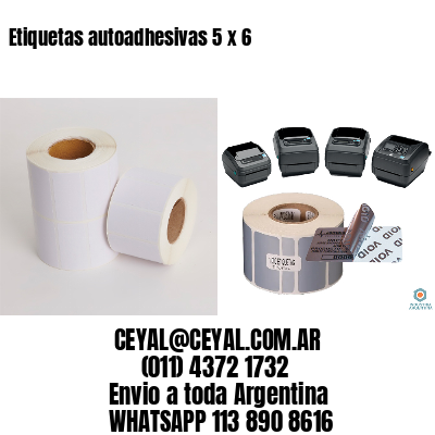 Etiquetas autoadhesivas 5 x 6