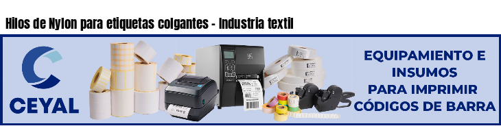 Hilos de Nylon para etiquetas colgantes - Industria textil