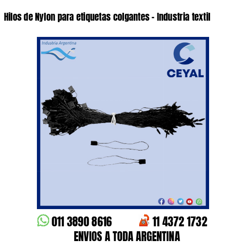 Hilos de Nylon para etiquetas colgantes - Industria textil