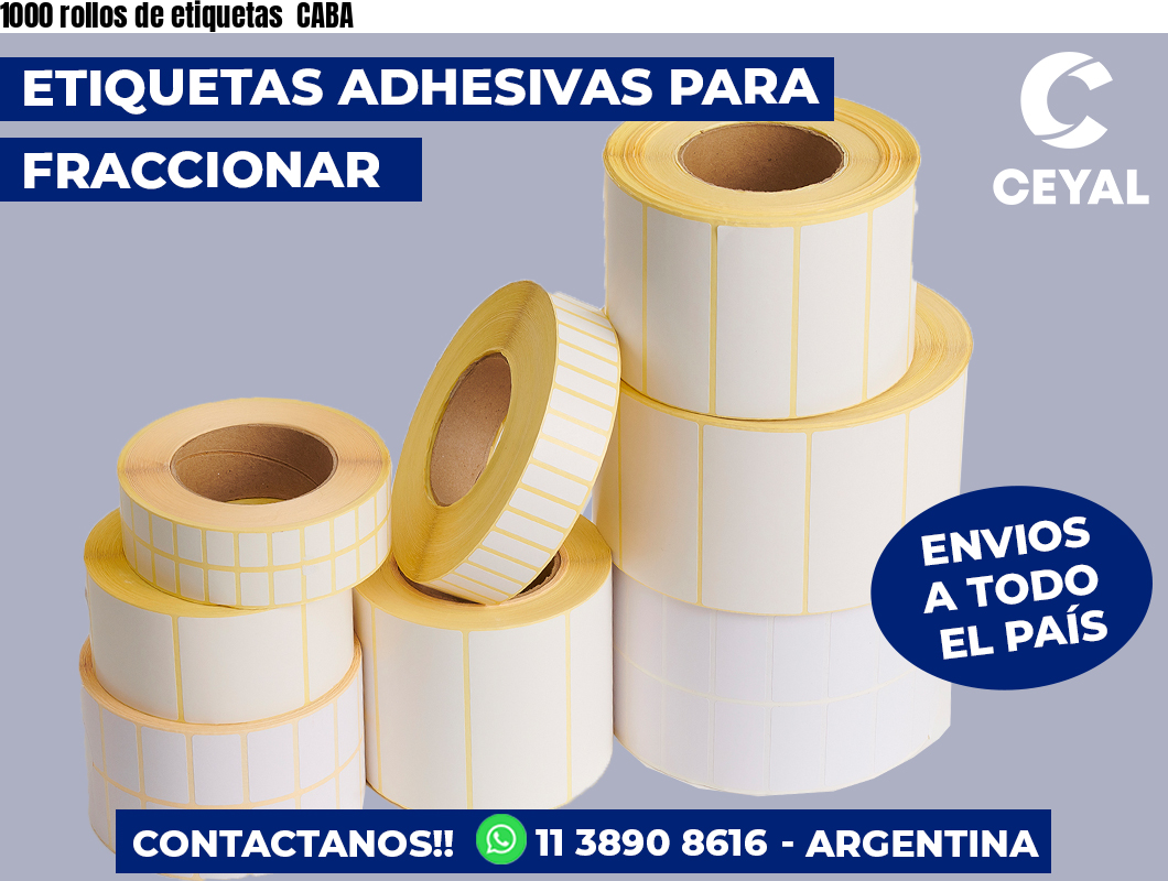 1000 rollos de etiquetas  CABA