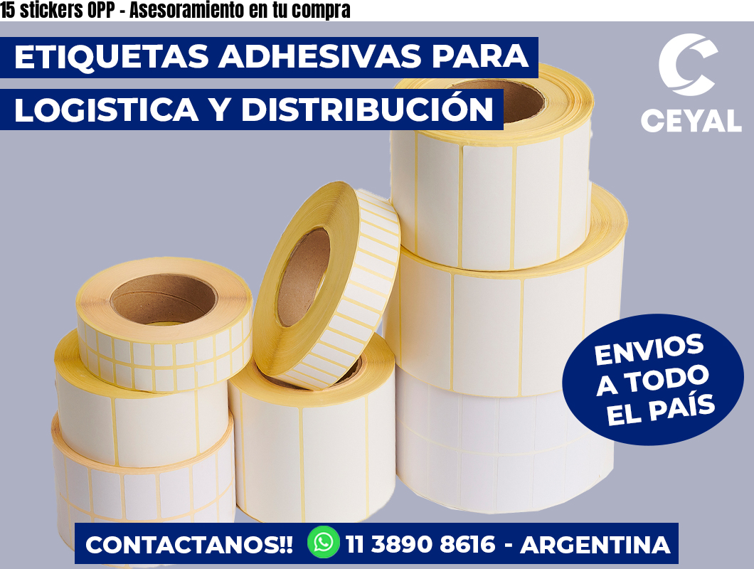 15 stickers OPP - Asesoramiento en tu compra