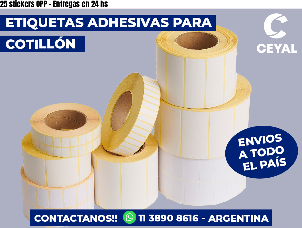 25 stickers OPP - Entregas en 24 hs