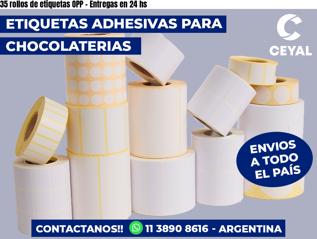 35 rollos de etiquetas OPP – Entregas en 24 hs