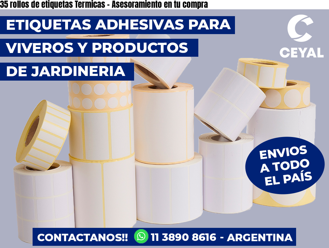 35 rollos de etiquetas Termicas - Asesoramiento en tu compra