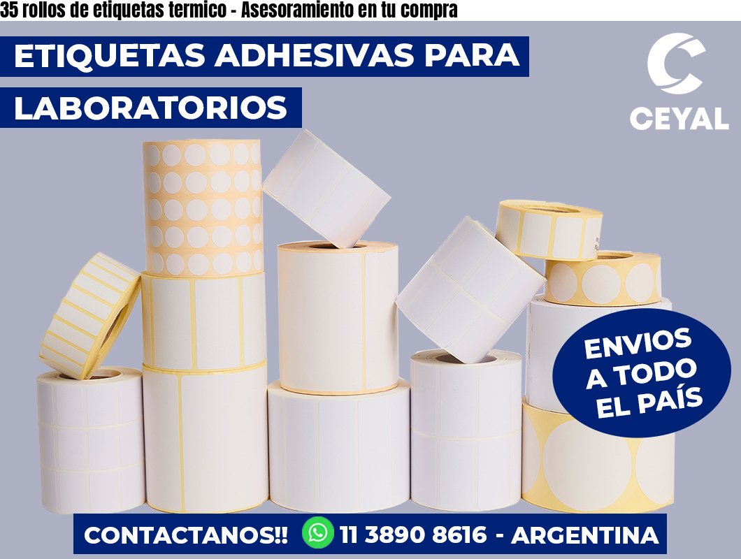 35 rollos de etiquetas termico - Asesoramiento en tu compra