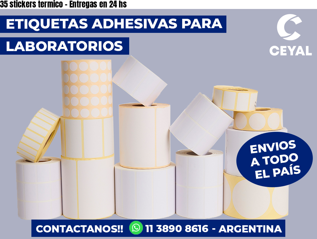 35 stickers termico – Entregas en 24 hs