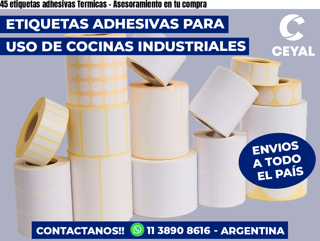 45 etiquetas adhesivas Termicas - Asesoramiento en tu compra