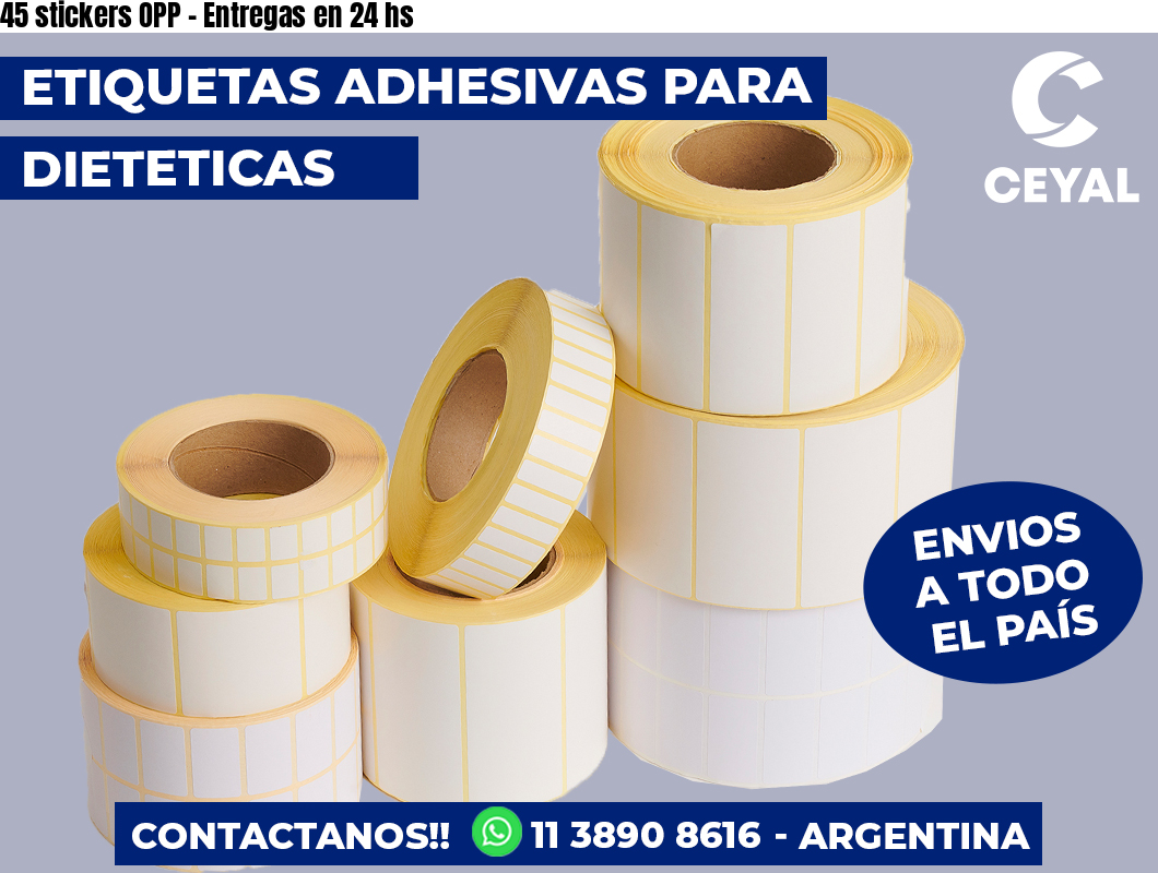 45 stickers OPP - Entregas en 24 hs