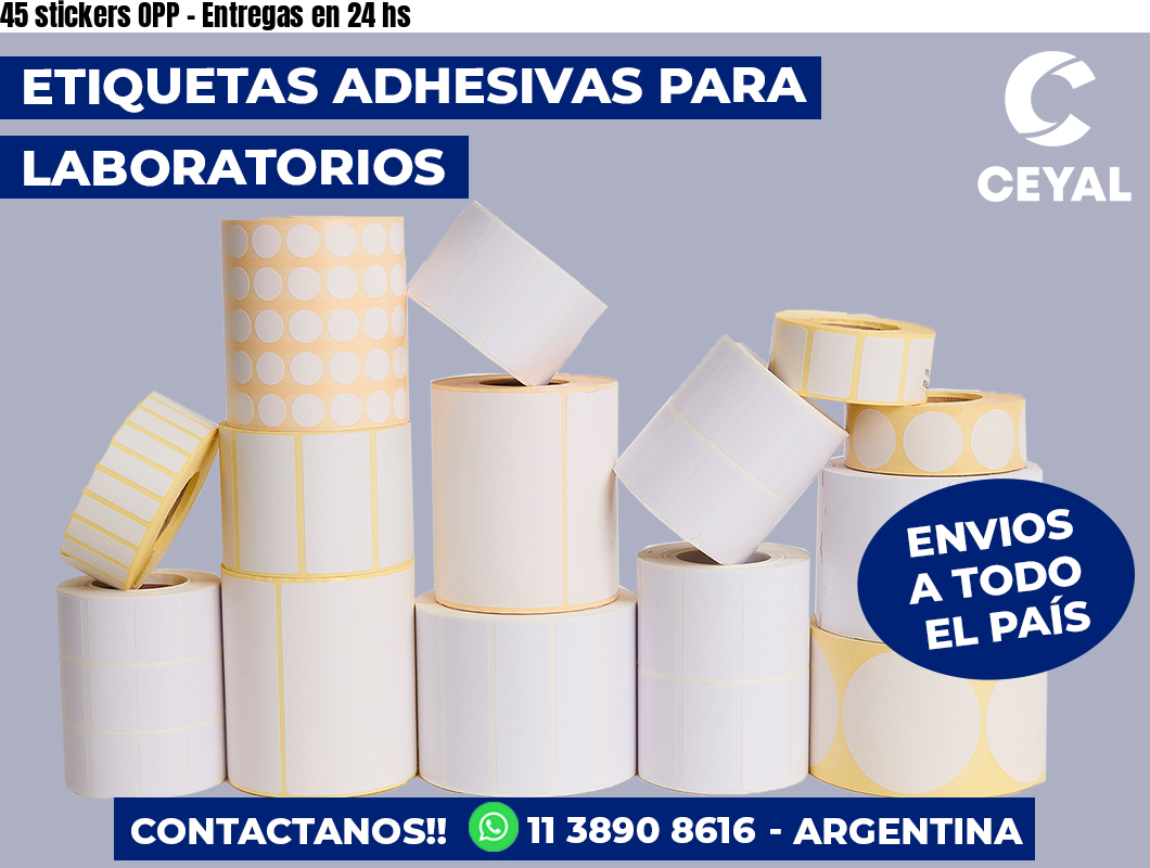 45 stickers OPP – Entregas en 24 hs