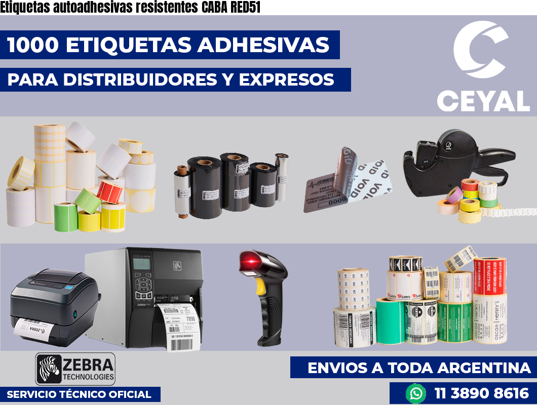 Etiquetas autoadhesivas resistentes CABA RED51