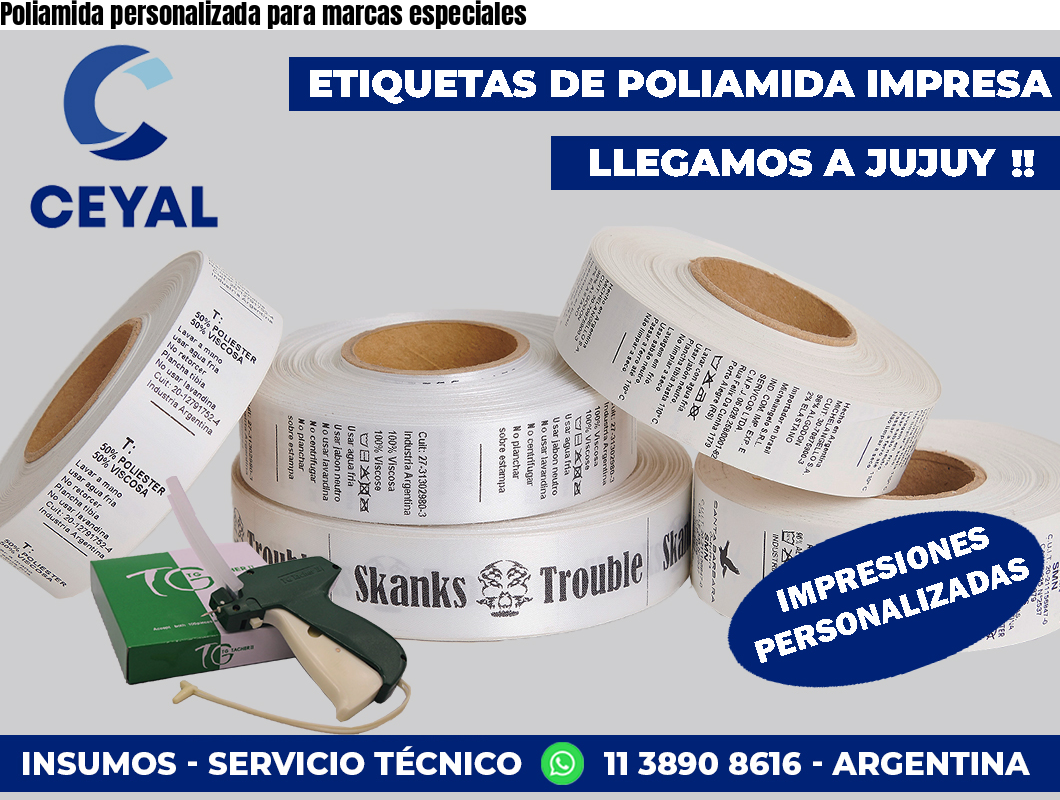 Poliamida personalizada para marcas especiales