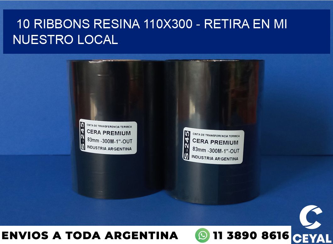 10 Ribbons resina 110×300 – retira en mi nuestro local