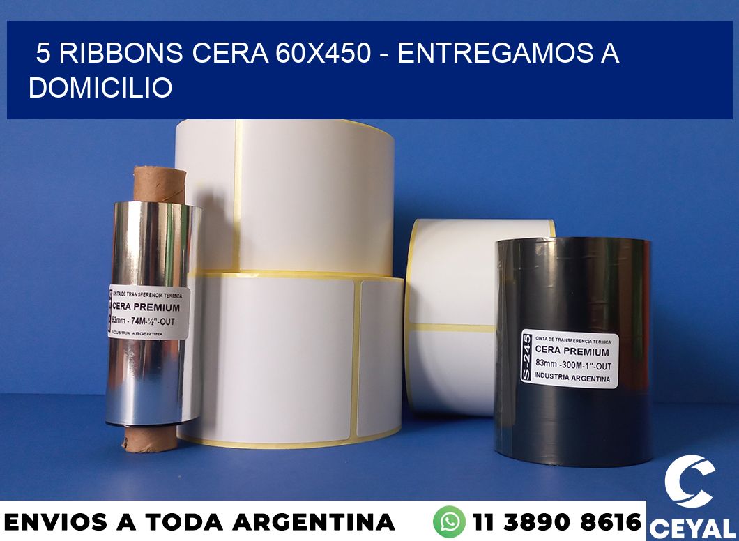 5 Ribbons cera 60×450 – entregamos a domicilio