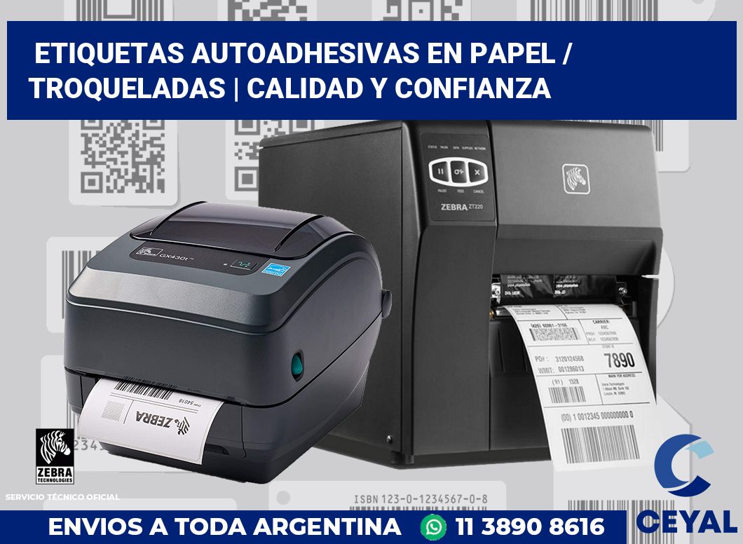 Etiquetas autoadhesivas en papel / Troqueladas | Calidad y confianza