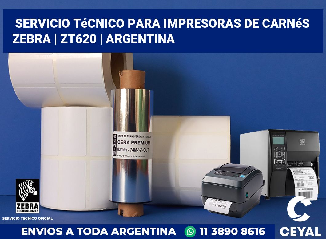 Servicio técnico para Impresoras de carnés ZEBRA | ZT620 | Argentina