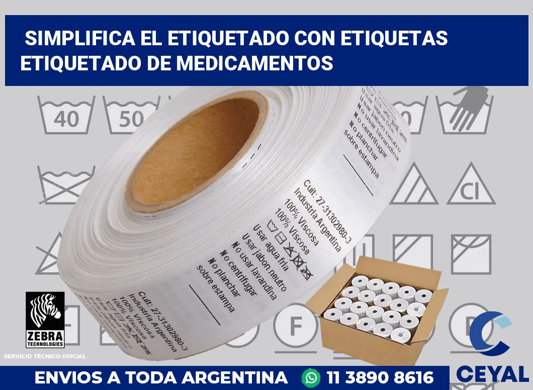 Simplifica el Etiquetado con Etiquetas Etiquetado de Medicamentos